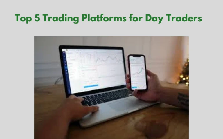 Top 5 Trading Platforms for Day Traders