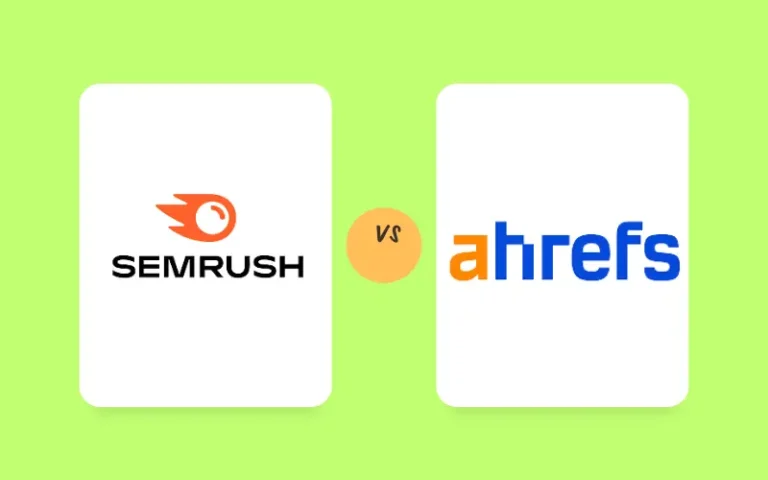 Ahrefs vs SEMrush: A Comprehensive Comparison 2024